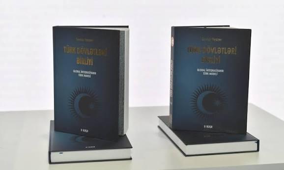 “Türk dövlətləri birliyi: Qlobal inteqrasiyanın türk modeli” kitabı haqqında bir neçə söz